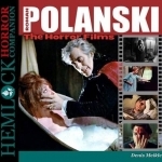 Roman Polanski: The Horror Films