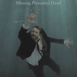 The Odyssey: Missing Presumed Dead: Adapted for the Stage