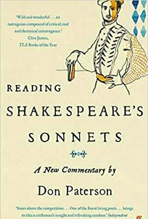 Reading Shakespeare&#039;s Sonnets: A New Commentary