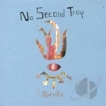 Narcotic by No Second Troy