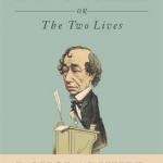 Disraeli: Or, the Two Lives