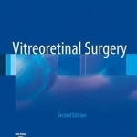 Vitreoretinal Surgery