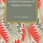 A School Grammar of Modern German