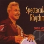Spectacular Rhythms by Said El Artist