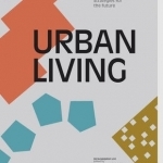 Urban Living: Strategies for the Future