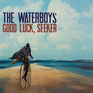 Good Luck Seeker by The Waterboys