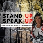 Stand Up Speak Up