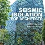 Seismic Isolation for Architects