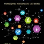 Social Network Analysis: Interdisciplinary Approaches and Case Studies