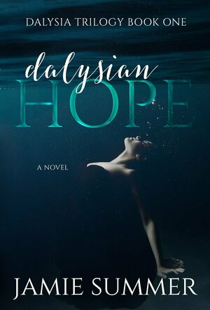 Dalysian Hope (Dalysia #1)