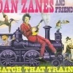 Catch That Train! by Dan Zanes