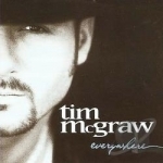 Everywhere by Tim Mcgraw