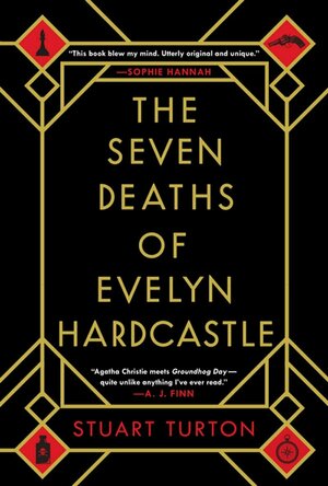 The Seven Deaths Of Evelyn Hardcastle