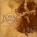 Complete Recordings: The Centennial Collection by Robert Johnson