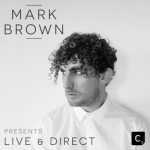 Mark Brown Presents Cr2 Live &amp; Direct Radio Show