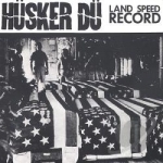 Land Speed Record by Husker Du