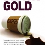 Black Gold: The Dark History of Coffee