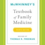 McWhinney&#039;s Textbook of Family Medicine