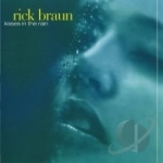 Kisses in the Rain by Rick Braun