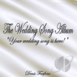 Wedding Song Album by Denis Farfone