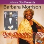 Ooh Shoobie Doo by Barbara Morrison