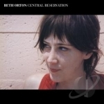 Central Reservation by Beth Orton