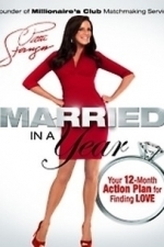 Patti Stanger: Married in a Year (2011)
