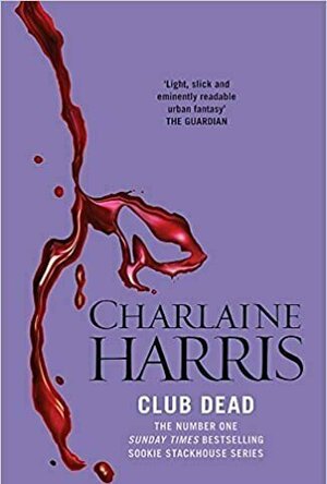 Club Dead (Sookie Stackhouse, #3)