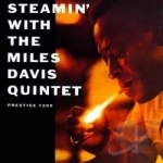 Steamin&#039; with the Miles Davis Quintet by Miles Davis / Miles Davis Quintet