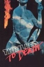 Thrilled to Death (1988)