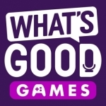 What&#039;s Good Games: A Video Game Podcast
