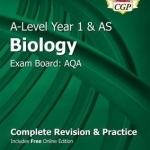 New A-Level Biology: AQA Year 1 & AS Complete Revision & Practice with Online Edition