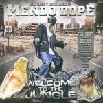 Welcome to the Jungle by Mendo Dope