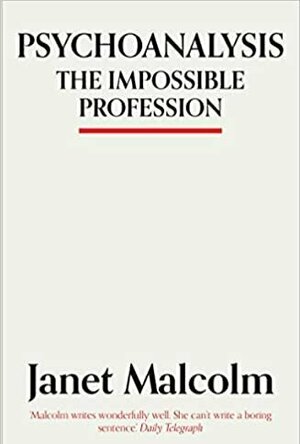 Psychoanalysis: The Impossible Profession