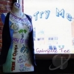 Try Me by Gabrielle Tee