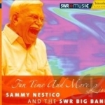 Fun Time &amp; More Live by Sammy Nestico / SWR Big Band / Sammy Nestico &amp; The SWR Big Band