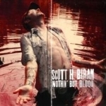 Nothin&#039; But Blood by Scott H Biram