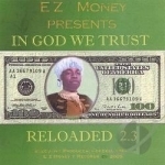 In God We Trust by Ez Money