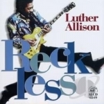 Reckless by Luther Allison