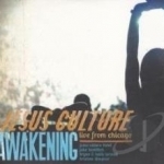 Awakening: Live from Chicago by Jesus Culture