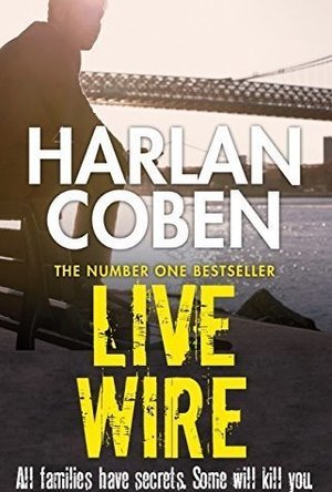 Live Wire (Myron Bolitar #10)