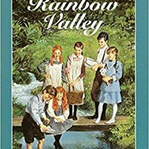 Rainbow Valley (Anne of Green Gables, #7)
