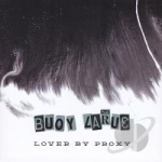 Lover by Proxy by Buoy Larue