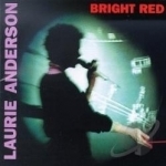 Bright Red by Laurie Anderson