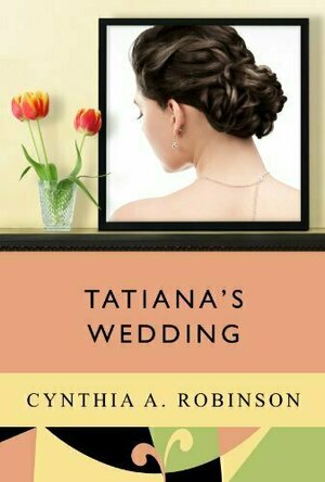 Tatiana&#039;s Wedding