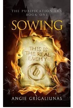 Sowing (The Purification Era Book 1)