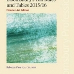 Bloomsbury's Tax Rates and Tables 2015/16: Finance Act Edition