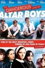 The Dangerous Lives of Altar Boys (2002)