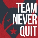 Team Never Quit Podcast