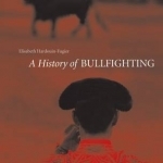 Bullfighting: a troubled history